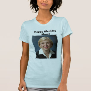 Joanne, alles- Gute zum GeburtstagMama! T-Shirt