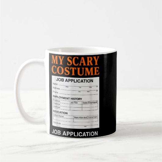 Job Application Funny Y Halloween Costume Trick Or Kaffeetasse (Links)