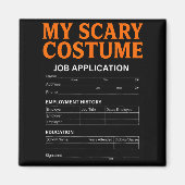 Job Application Funny Y Halloween Costume Trick Or Magnet (Vorne)