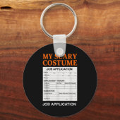 Job Application Funny Y Halloween Costume Trick Or Schlüsselanhänger (Vorderseite)
