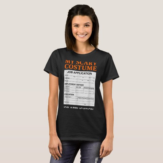 Job Application Funny Y Halloween Costume Trick Or T-Shirt (Vorne ganz)