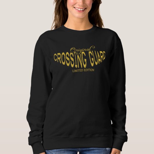 Job Title Worker Crossing Guard Sweatshirt (Vorderseite)