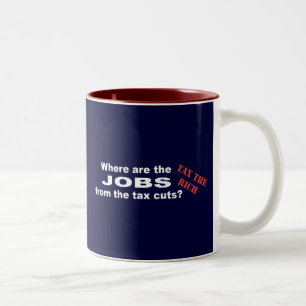 Jobs von den Steuersenkungen? Zweifarbige Tasse