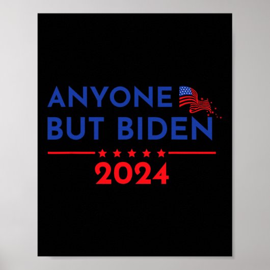 Joe Biden Anyone außer Biden 2024 Trump 1 Poster (Vorne)