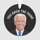 JOE BIDEN CHRISTMAS ORNAMENS, DU SCHWARZST NICHT! ORNAMENT (Vorderseite)