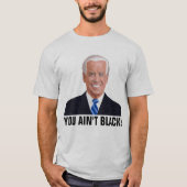 JOE BIDEN FUNNY, DASS DU NICHT SCHWARZT!T-SHIRTS T-Shirt (Vorderseite)