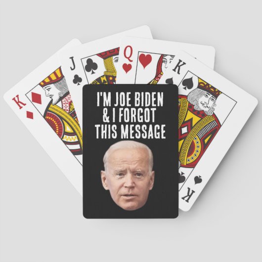 JOE BIDEN FUNNY FORGOT MESSAGE PLAYCARDS SPIELKARTEN (Rückseite)
