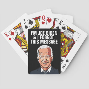 JOE BIDEN FUNNY FORGOT MESSAGE PLAYCARDS SPIELKARTEN