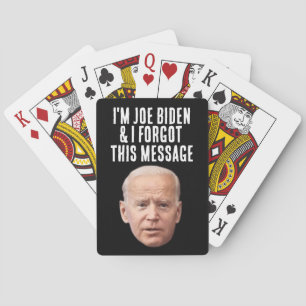 JOE BIDEN FUNNY FORGOT MESSAGE PLAYCARDS SPIELKARTEN