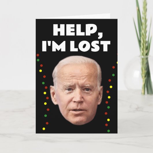 JOE BIDEN FUNNY I'M LOST, CHRISTMAS CARDS KARTE (Vorderseite)