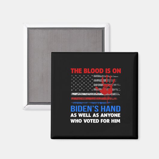 Joe Biden hat Blut in den Händen. Magnet (Vorderseite/Rückseite)