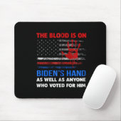 Joe Biden hat Blut in den Händen. Mousepad (Mit Mouse)