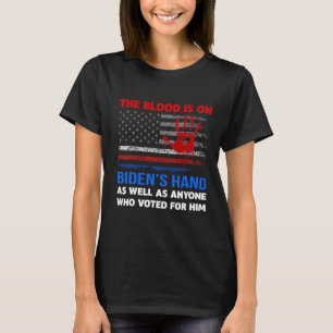 Joe Biden hat Blut in den Händen. T-Shirt