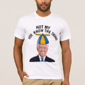 JOE BIDEN NICHT MEIN PRÄSIDENT THETTON T-Shirt (Vorderseite)