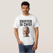 JOE BIDEN SNIFFER IN CHIEF FUNNY T - SHIRT T-SHIRT (Vorne ganz)