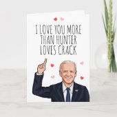 Joe Biden Valentine - Ich Liebe Sie mehr als Junte Karte (Vorderseite)