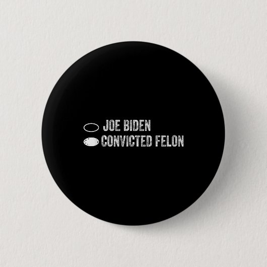 Joe Biden Vs Convicted Felon - Ballot Paper Button (Vorderseite)
