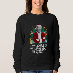 Joe Biden Weihnachten Santa Frohe 4. Ostern Xmas Sweatshirt