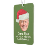 Joe Biden Weihnachtsmannmütze - C'mon Man Frohe We Autolufterfrischer (Links)