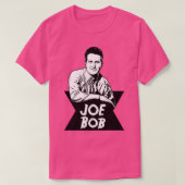 Joe Bob Briggs Tshirt Classic T (Design vorne)