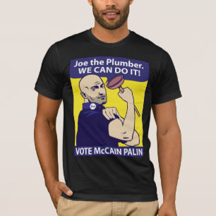 Joe der Klempner, Wir schaffen es T-Shirt