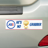 Joe, He's No P***Y Grabber Bumper Sticker Autoaufkleber (Auf Auto)