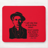 Joe Hill Zitat, Don't betrauern Mouse Pad organisi Mousepad (Vorne)
