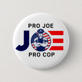 Joe is Pro Polizist Button (Vorderseite)