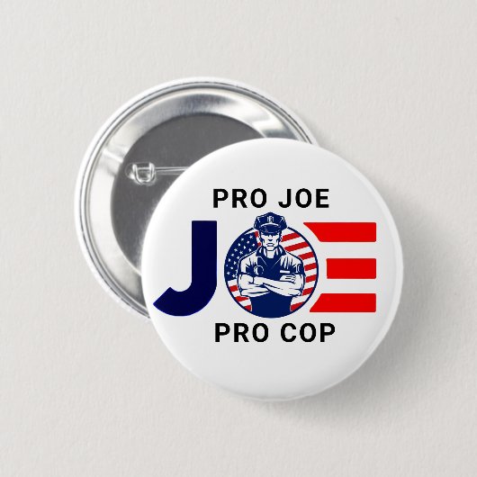 Joe is Pro Polizist Button (Vorne & Hinten)