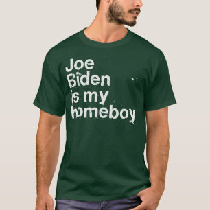 Joe ist mein Homeboy T-Shirt