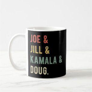 Joe & Jill & Kamala & Doug I Kaffeetasse