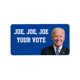 Joe, Joe, Joe Your Vote Adressaufkleber
