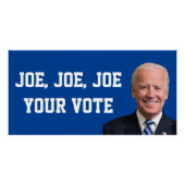 Joe, Joe, Joe Your Vote Poster (Vorderseite)