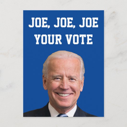 Joe, Joe, Joe Your Vote Postkarte (Vorderseite)