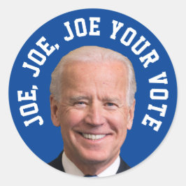 Joe, Joe, Joe Your Vote Runder Aufkleber