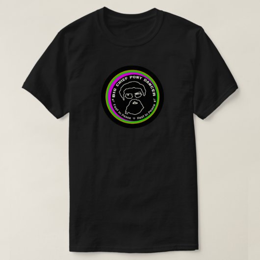 JOE PEREZ - Big Chief Pony Dancer Fest in Peace T-Shirt (Design vorne)