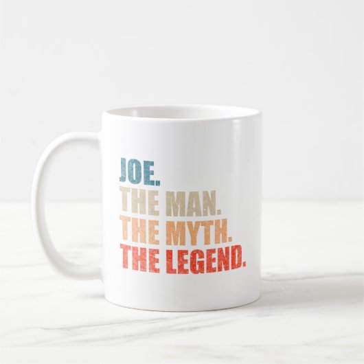 Joe The Man The Myth The Legend Kaffeetasse (Links)