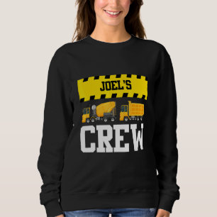 Joel Construction Crew Custom Dumptruck Dump Truck Sweatshirt