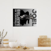 Joel- Glaube an dich selbst! Benutzerdefiniertes P Poster (Küche)