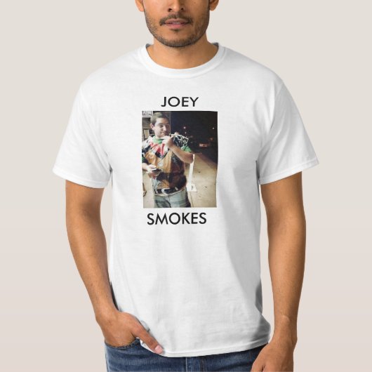 Joey raucht T-Shirt (Vorderseite)