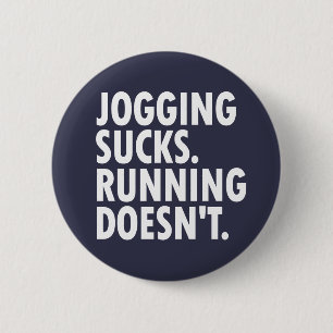 Joggen Sind zum Kotzen. Lauf nicht. Button