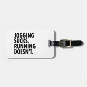 Joggen Sind zum Kotzen. Lauf nicht. Gepäckanhänger