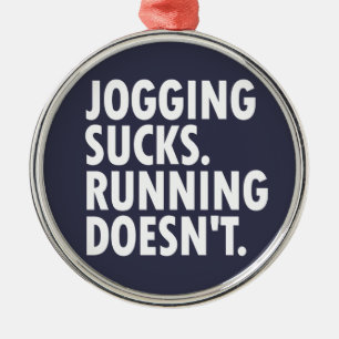 Joggen Sind zum Kotzen. Lauf nicht. Silbernes Ornament