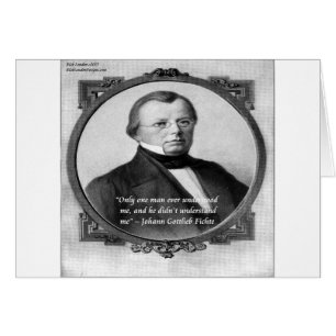Johann Fichte "Missverstanden" Zitat