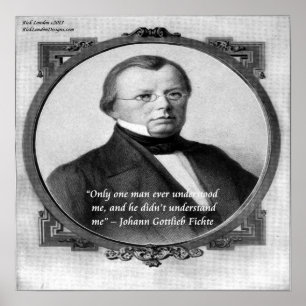 Johann Fichte "Missverstanden" Zitat Poster