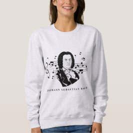 Johann Sebastian Bach Portrait and Bust with Notes Sweatshirt