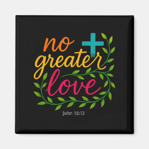 Johannes 15_13 Keine größere Liebe Christliche Kun Magnet