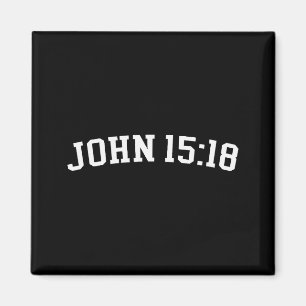 Johannes 15_18 magnet