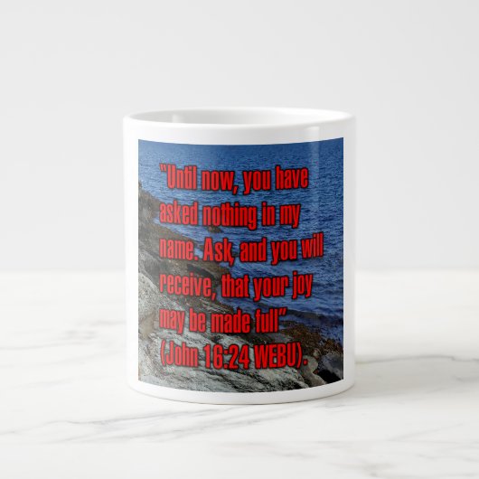 Johannes 16:24 WEBU Tasse (Vorderseite)