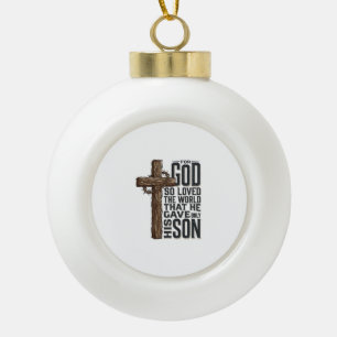 Johannes 3_16 Kreuz Vintage-Gravur Christliches De Keramik Kugel-Ornament